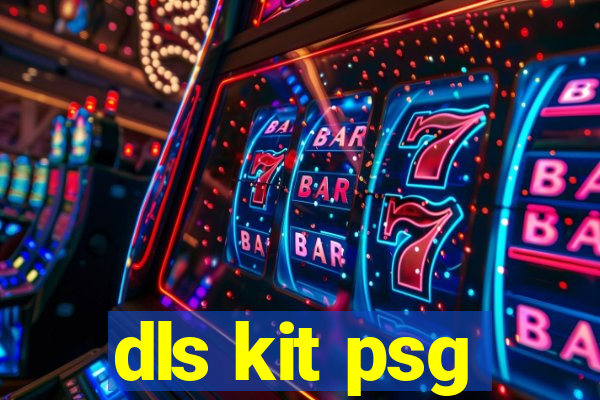 dls kit psg